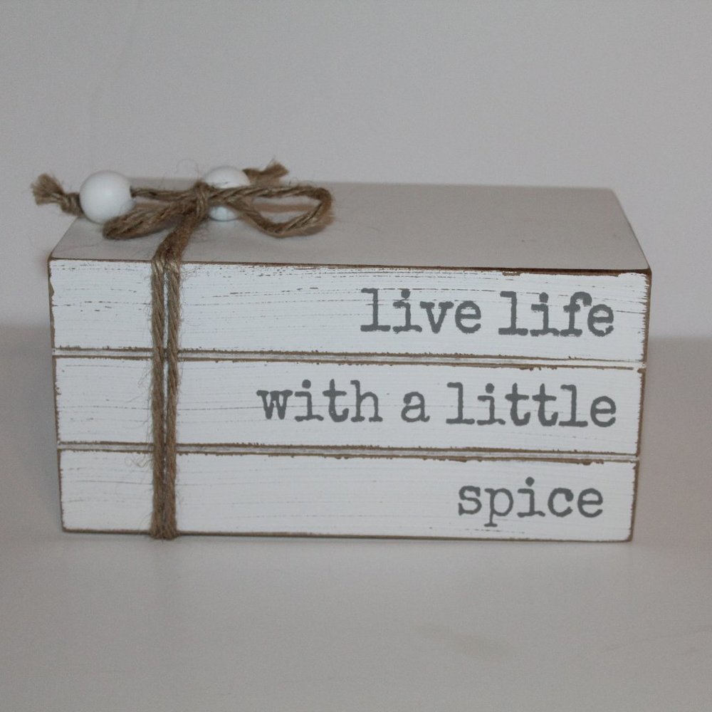 Quill to Paper by Sixtrees‎ “Live life with a little Spice” Wood Block Sign!